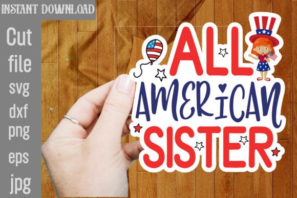 All American Sister SVG Cut File for Graphics and Crafts