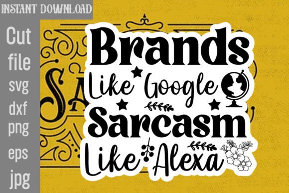 Brands Like Google Sarcasm Like Alexa: Graphics and Crafts