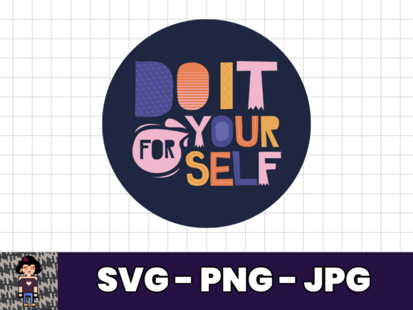Do It for Yourself SVG T-Shirt Design