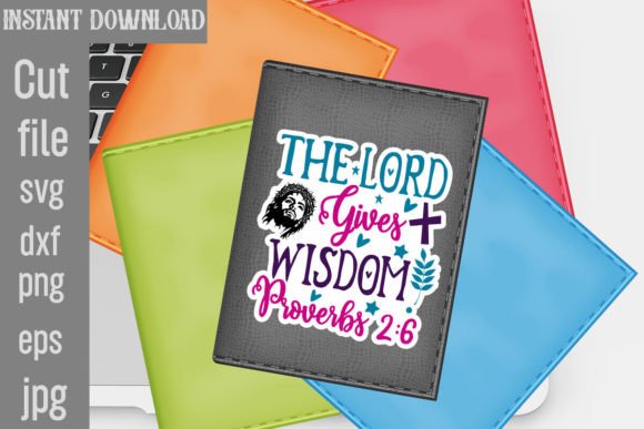 Graphics and Crafts: The Lord Gives Wisdom