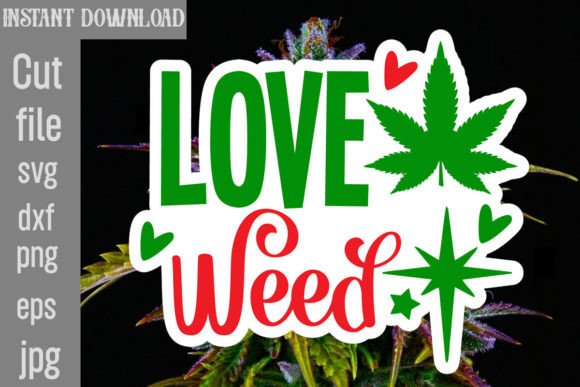 Love Weed SVG Cut File for Crafts and Graphics