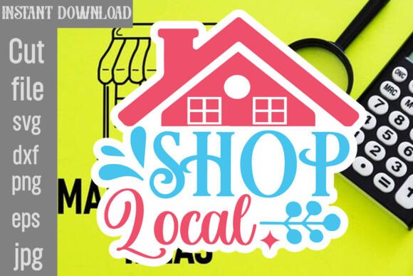 Shop Local SVG Cut File: Graphics and Crafts