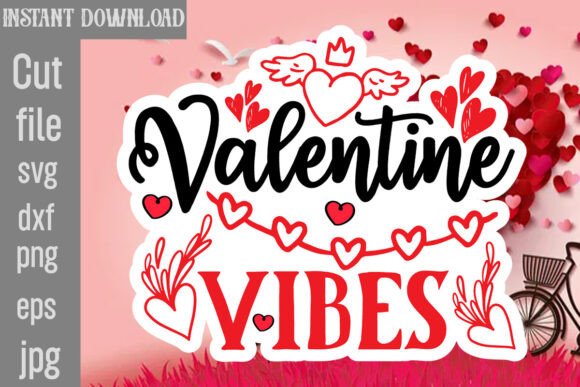 Valentine Vibes SVG Cut File: Graphics & Crafts for Branding