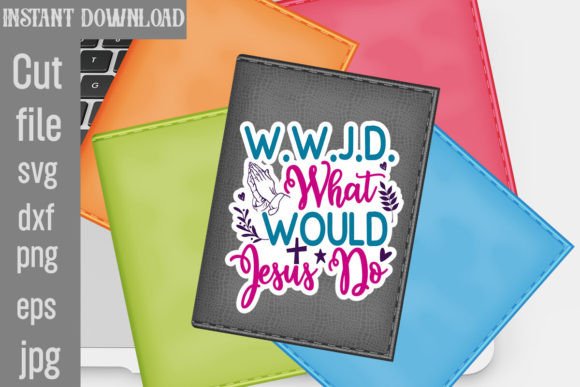 W.W.J.D. Graphics for Crafts & Digital Design